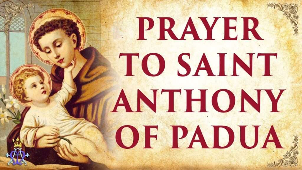 Prayers To Saint Anthony Of Padua