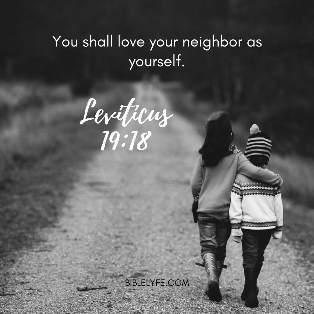 What Does Love Your Neighbor Mean In The Bible